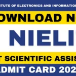 NIELIT Scientific Assistant Admit Card 2025